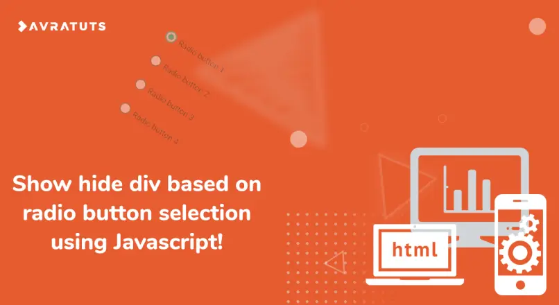Show and Hide div based on radio button selection